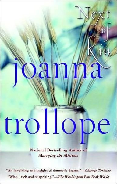 Cover for Joanna Trollope · Next of kin (Book) (2002)