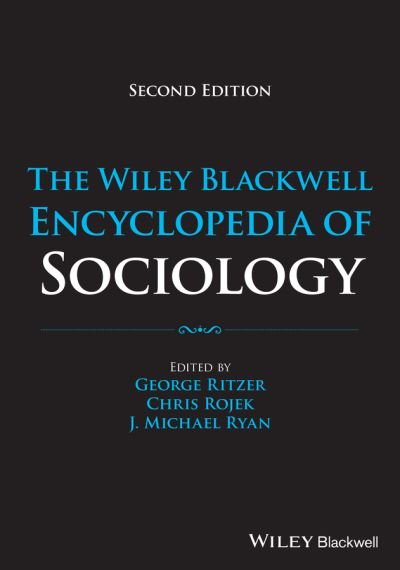 Cover for Ritzer, George (University of Maryland) · The Wiley-Blackwell Encyclopedia of Sociology (N/A) (2024)