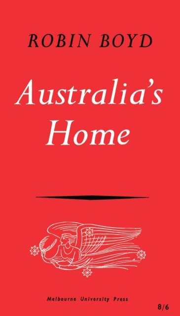 Cover for Robin Boyd · Australia's Home (Taschenbuch) (1987)