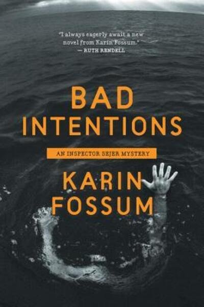 Cover for Karin Fossum · Bad Intentions (Paperback Bog) (2012)
