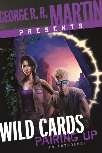 Cover for George R.R. Martin · George R. R. Martin Presents Wild Cards : Pairing Up (Book) (2024)