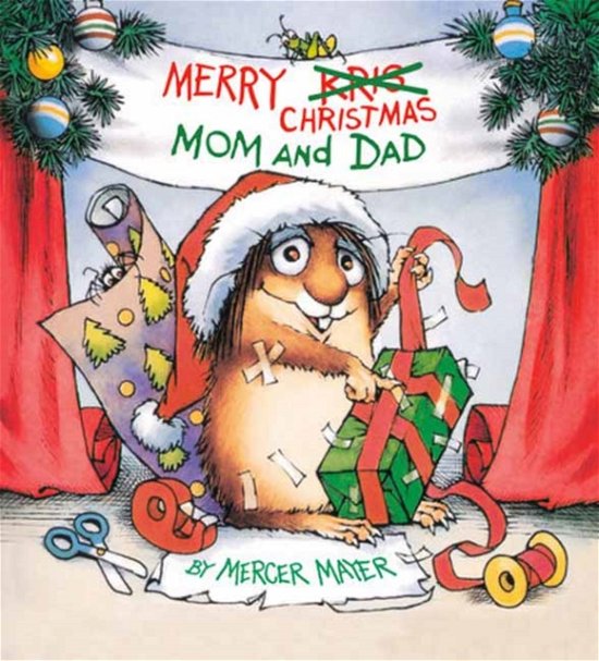 Cover for Mercer Mayer · Merry Christmas, Mom and Dad (Little Critter) (Book) (2024)