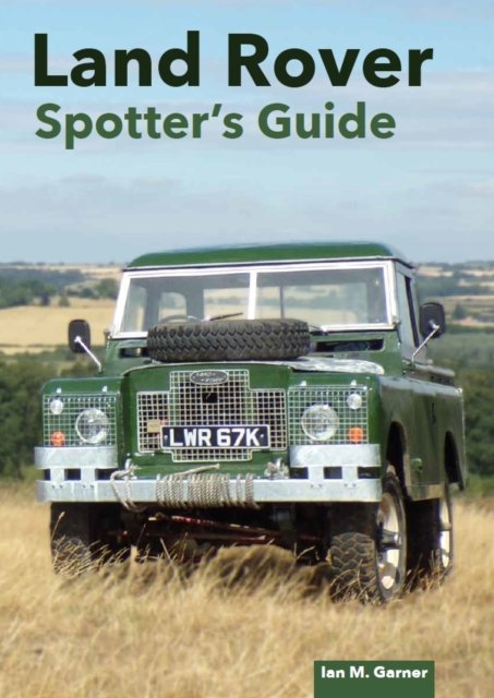 Cover for Ian Garner · Land Rover Spotter's Guide (Innbunden bok) (2024)