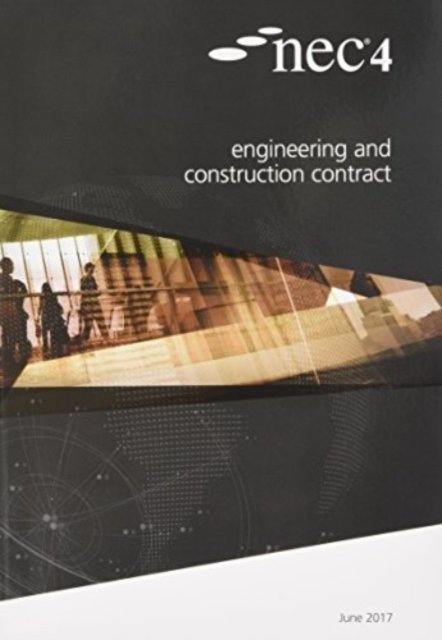 Cover for Nec Nec · NEC4: Engineering and Construction Contract (Paperback Bog) (2017)