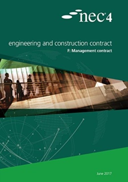 Cover for Nec Nec · NEC4: Engineering and Construction Contract Option F: management contract (Paperback Bog) (2017)
