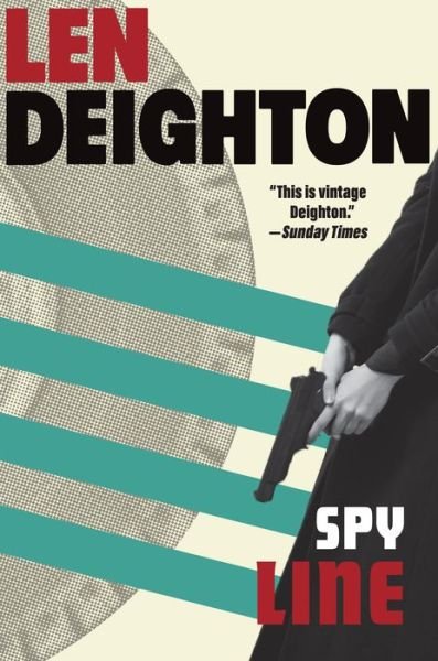 Cover for Len Deighton · Spy Line (Bog) (2024)