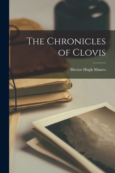 Cover for Saki · Chronicles of Clovis (Book) (2022)