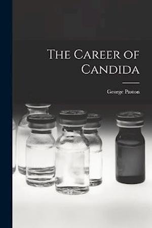 Cover for George Paston · Career of Candida (Book) (2022)
