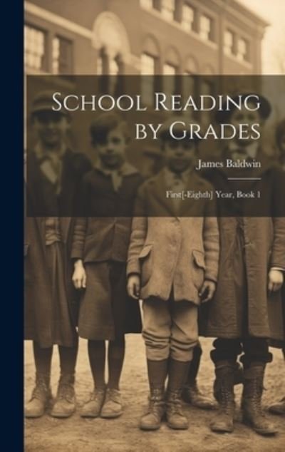 Cover for James Baldwin · School Reading by Grades (Bok) (2023)
