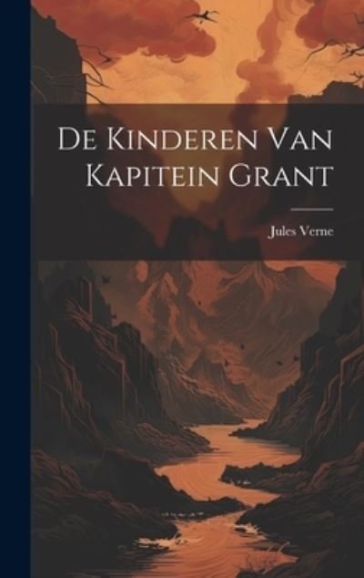 Cover for Jules Verne · De Kinderen Van Kapitein Grant (Bok) (2023)