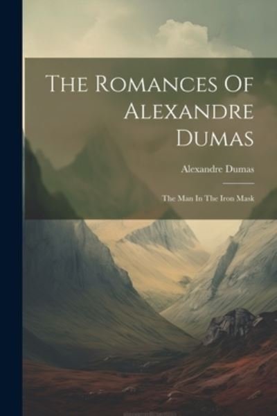 Cover for Alexandre Dumas · Romances of Alexandre Dumas (Buch) (2023)