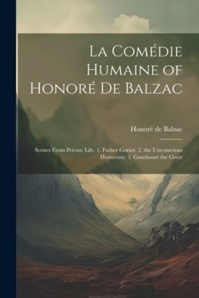 Cover for Honoré de Balzac · Comédie Humaine of Honoré de Balzac (Bog) (2023)