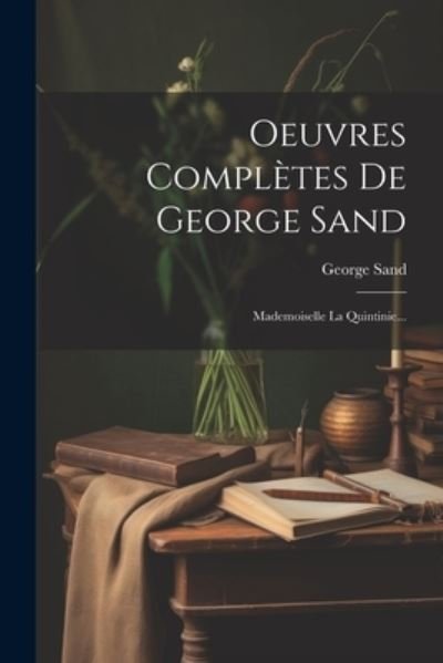 Cover for George Sand · Oeuvres Complètes de George Sand (Book) (2023)