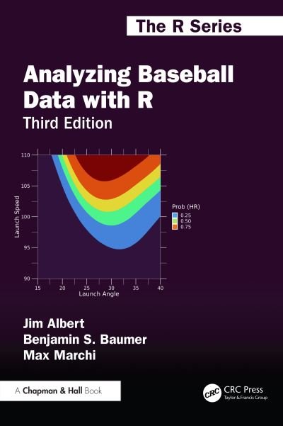 Cover for Jim Albert · Analyzing Baseball Data with R - Chapman &amp; Hall / CRC The R Series (Paperback Book) (2024)