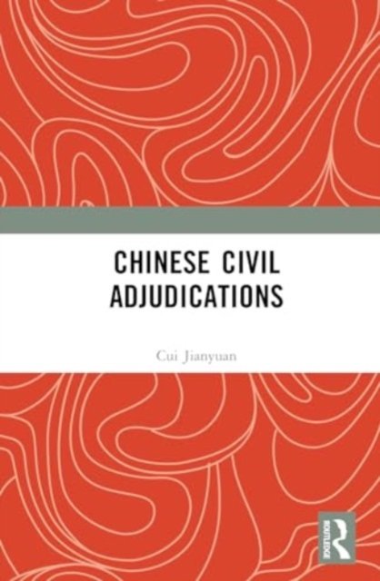 Cover for Cui Jianyuan · Chinese Civil Adjudications (N/A) (2024)
