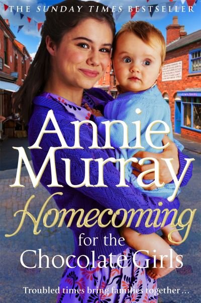 Cover for Annie Murray · Homecomings for the Chocolate Girls (Hardcover Book) (2024)