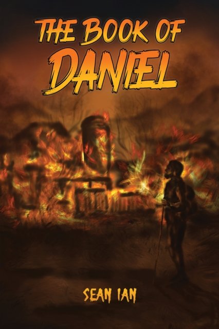 Cover for Sean Ian · The Book of Daniel (Hardcover Book) (2024)
