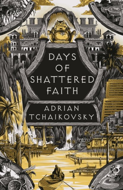 Cover for Adrian Tchaikovsky · Days of Shattered Faith - The Tyrant Philosophers (Hardcover Book) (2024)