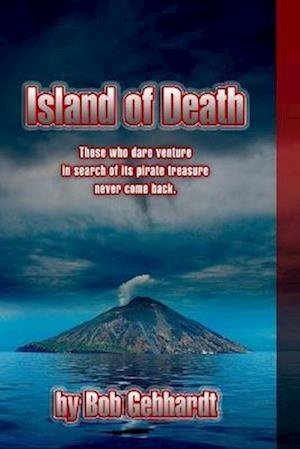 Cover for Bob Gebhardt · Island of Death (Large Print) (Book) (2014)