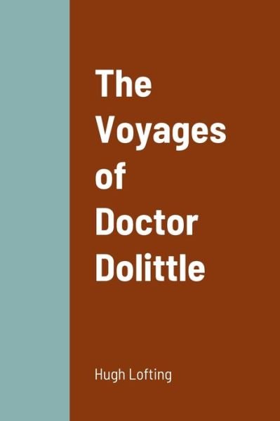 Cover for Hugh Lofting · Voyages of Doctor Dolittle (Bog) (2022)