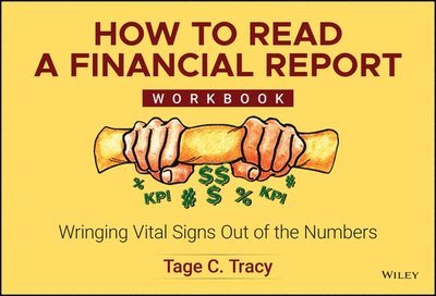 Cover for Tage C. Tracy · How to Read a Financial Report: Workbook (Paperback Book) (2024)