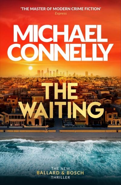 Cover for Michael Connelly · The Waiting (Bog) (2024)