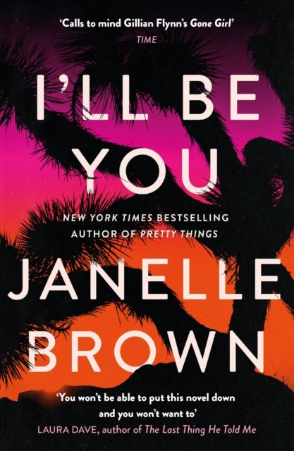 Cover for Janelle Brown · I'll Be You (Paperback Book) (2023)