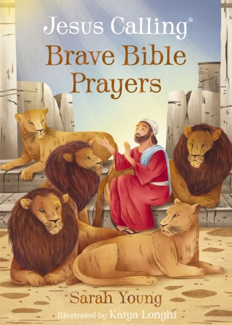 Cover for Sarah Young · Jesus Calling Brave Bible Prayers (Board book) (2024)