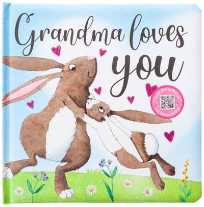 Cover for Broadstreet Publishing Group LLC · Grandma Loves You (Tavlebog) (2024)