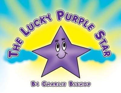 Cover for Charlie Bishop · Lucky Purple Star (Book) (2009)