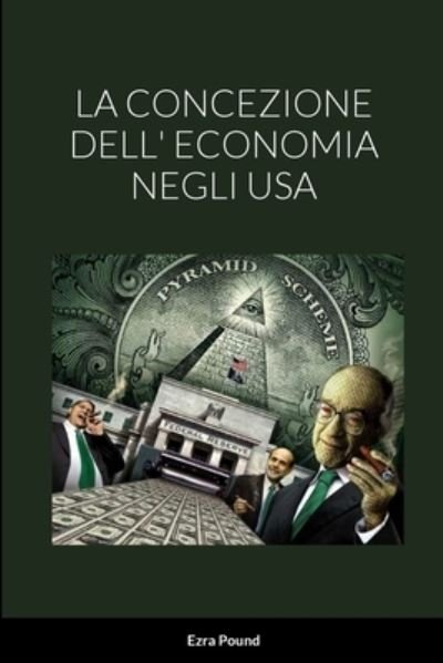 Cover for Ezra Pound · Concezione Dell' Economia Negli USA (Bok) (2023)