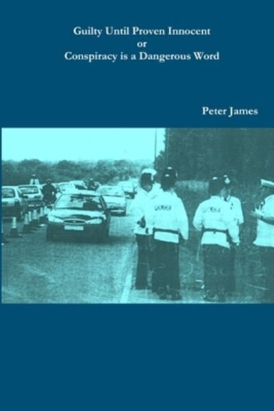 Cover for Peter James · Guilty until Proven Innocent (Book) (2011)