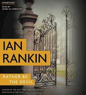 Cover for Ian Rankin · Rather Be the Devil (CD) (2017)