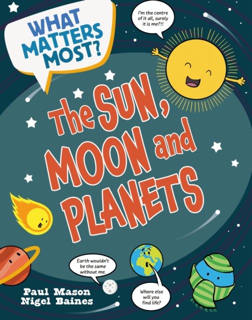 Cover for Paul Mason · What Matters Most?: The Sun, Moon and Planets - What Matters Most? (Pocketbok) (2025)