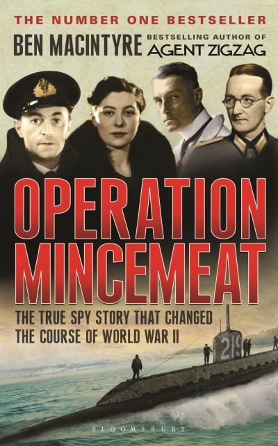 Cover for Ben Macintyre · Operation Mincemeat: The True Spy Story that Changed the Course of World War II (Paperback Book) (2024)