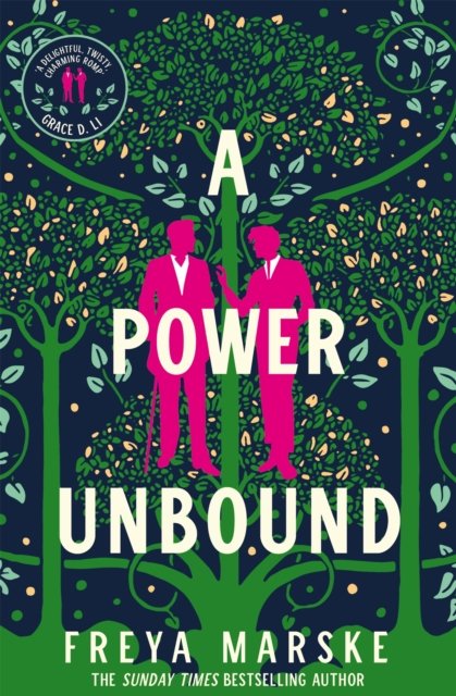 Cover for Freya Marske · A Power Unbound: A spicy, magical historical romp - The Last Binding (Paperback Bog) (2024)