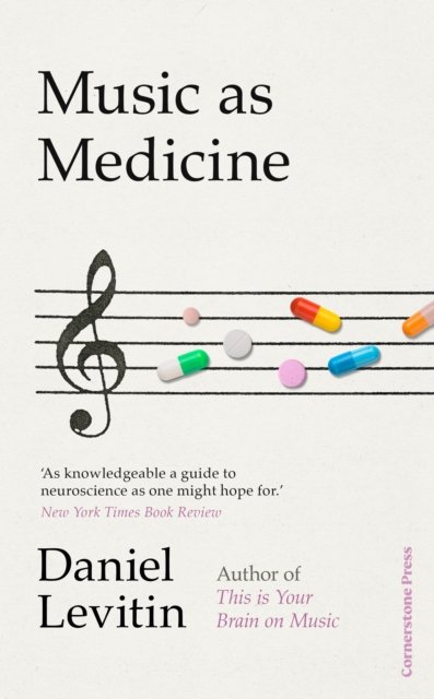 Cover for Daniel Levitin · Music as Medicine (Innbunden bok) (2025)