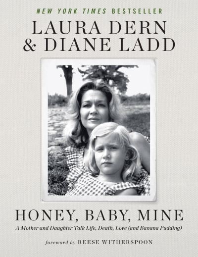Cover for Laura Dern · Honey, Baby, Mine (Book) (2024)