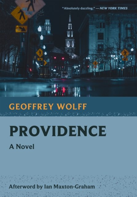 Cover for Geoffrey Wolff · Providence - Nonpareil Books (Pocketbok) (2024)