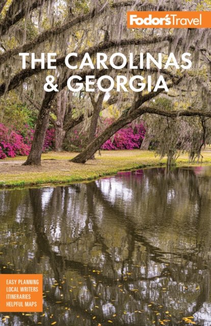 Cover for Fodor's Travel Guides · Fodor's Carolinas &amp; Georgia (Paperback Bog) (2024)