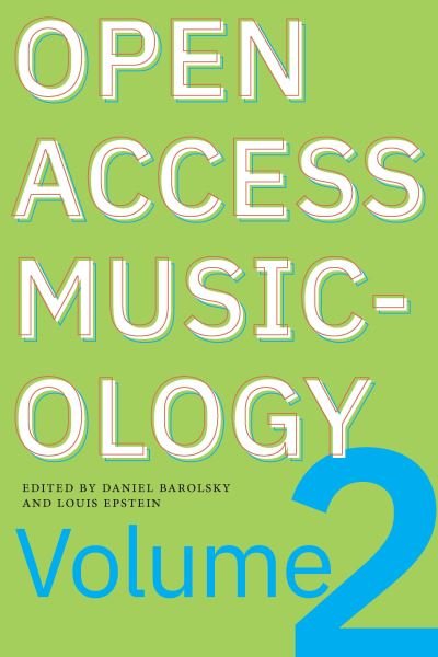 Louis Epstein · Open Access Musicology (Bog) (2023)