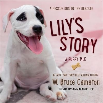 Cover for W Bruce Cameron · Lily's Story (CD) (2019)