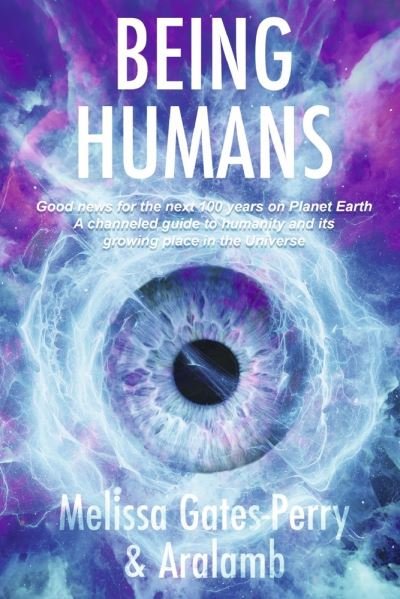 Cover for Melissa Gates-Perry · Being Humans (Book) (2022)