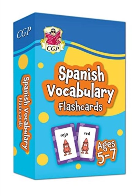Cover for CGP Books · Spanish Vocabulary Flashcards for Ages 5-7 (with Free Online Audio) - CGP KS1 Activity Books and Cards (Hardcover bog) (2022)
