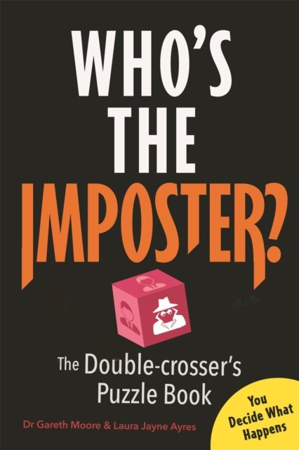 Cover for Gareth Moore · Who’s the Imposter?: The Double-crosser’s Puzzle Book (Paperback Book) (2024)