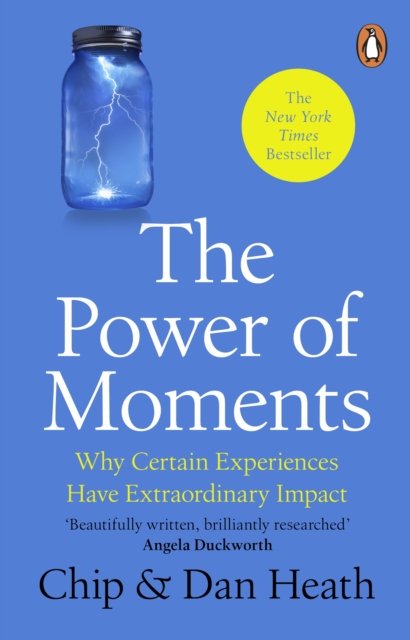 Cover for Chip Heath · The Power of Moments: Why Certain Experiences Have Extraordinary Impact (Pocketbok) (2024)