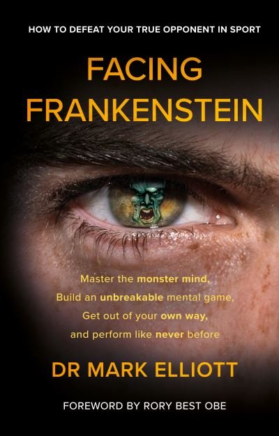 Cover for Mark Elliott · Facing Frankenstein (Book) (2024)