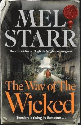 Cover for Mel Starr · The Way of the Wicked - The Chronicles of Hugh de Singleton, Surgeon (Paperback Book) (2024)