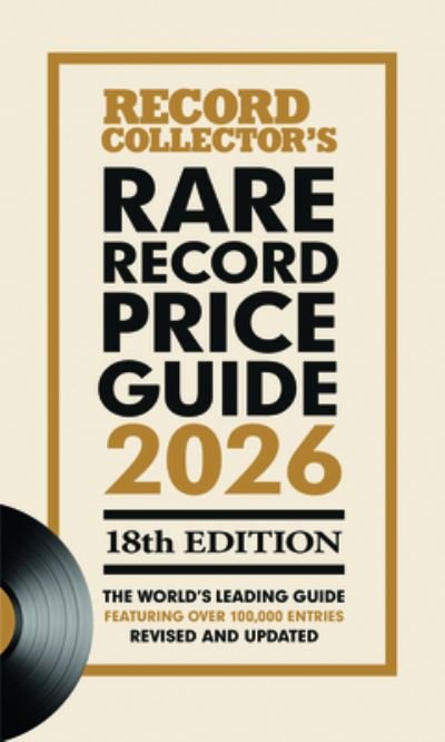 Cover for Daryl Easlea · The Rare Record Price Guide 2026: The World's Leading Guide on UK Record Prices. (Paperback Book) (2024)