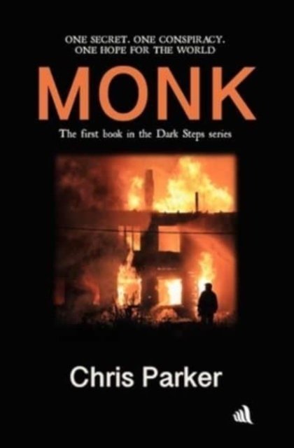 Cover for Chris Parker · Monk: Step 1: Into the shadows - Dark Steps series (Paperback Book) [New edition] (2023)